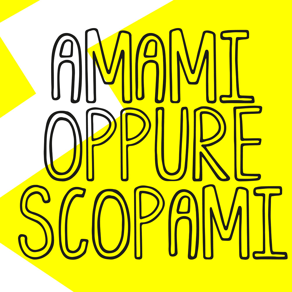 Amami oppure...