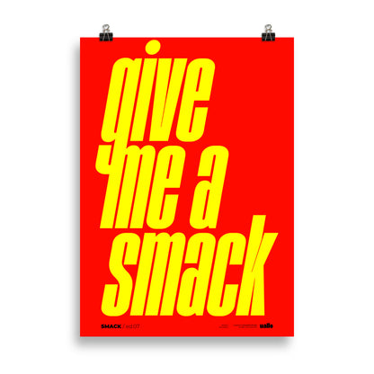 Give me a smack